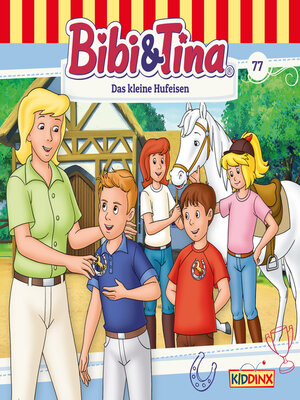 cover image of Bibi & Tina, Folge 77